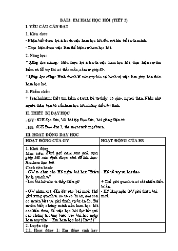 Giáo án Steam Đạo đức Lớp 3 (Sách Chân trời sáng tạo) - Tuần 6 - Bài 3: Em ham học hỏi (Tiết 2) - Năm học 2022-2023