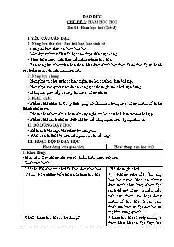 Giáo án Steam Đạo đức Lớp 3 (Sách Kết nối tri thức) - Tuần 13 - Chủ đề 3: Ham học hỏi - Bài 4: Ham học hỏi (Tiết 3)