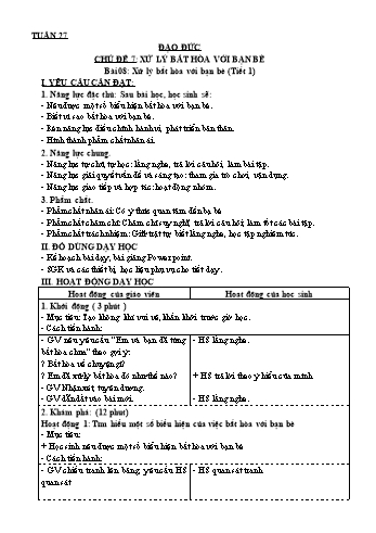 Giáo án Steam Đạo đức Lớp 3 (Sách Kết nối tri thức) - Tuần 27 - Chủ đề 7: Xử lý bất hòa với bạn bè - Bài 8: Xử lý bất hòa với bạn bè (Tiết 1)