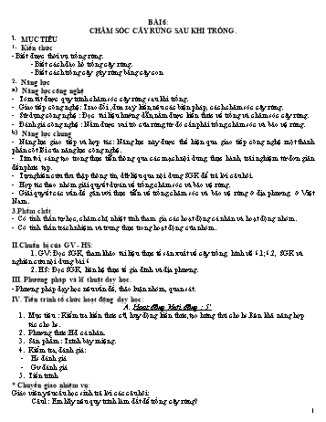 Bài soạn tập huấn Công nghệ Lớp 7 - Bài 6: Chăm sóc cây rừng sau khi trồng