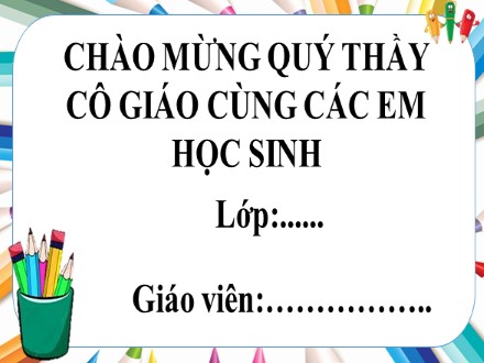 Bài giảng Steam Ngữ văn Lớp 7 (Sách Chân trời sáng tạo) - Bài 1 - Tiết 10: Làm một bài thơ bốn chữ hoặc năm chữ