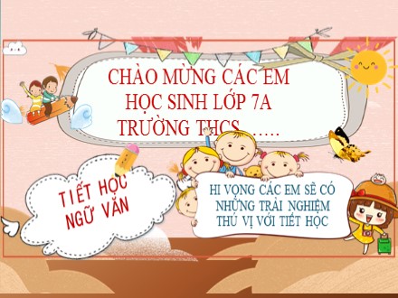 Bài giảng Steam Ngữ văn Lớp 7 (Sách Chân trời sáng tạo) - Bài 7: Trí tuệ dân gian - Ôn tập