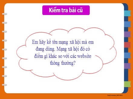 Bài giảng Steam Tin học Lớp 7 - Chủ đề C: Tổ chức lưu trữ, tìm kiếm và trao đổi thông tin - Bài 2: Thực hành sử dụng mạng xã hội